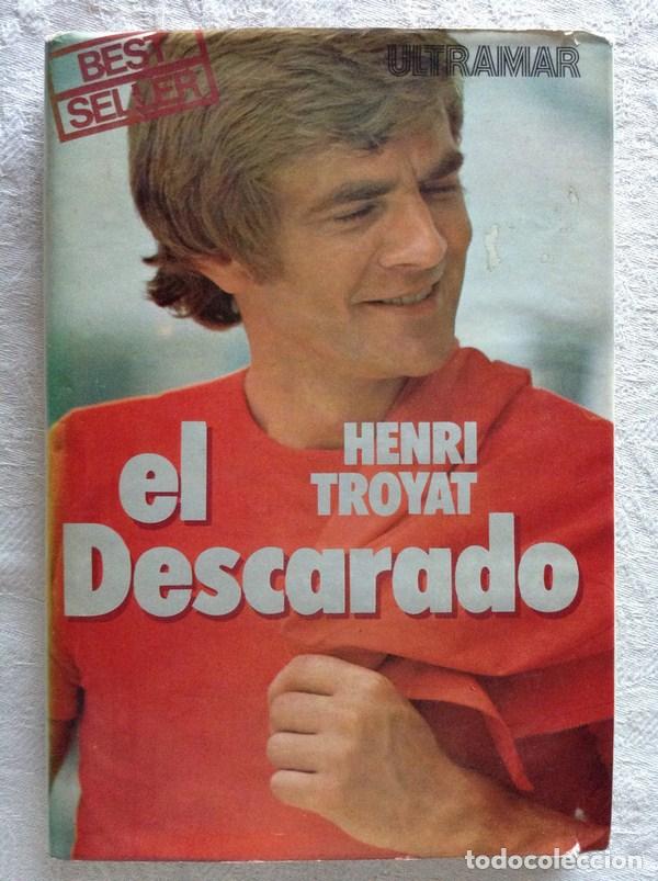 Libros: El descarado - Henri Troyat - Foto 1