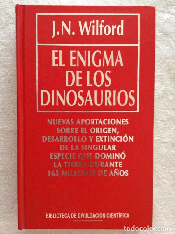Libros: El enigma de los dinosaurios - J.N. Wilford - Foto 1