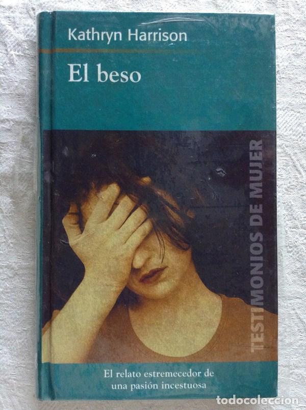 Libros: El beso - Kathryn Harrison - Foto 1