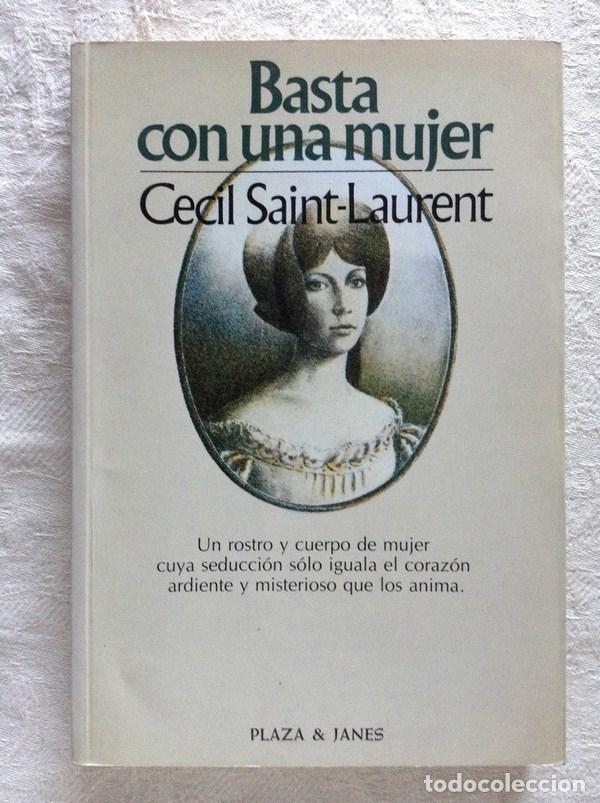 Libros: Basta con una mujer - Cecil Saint-Laurent - Foto 1