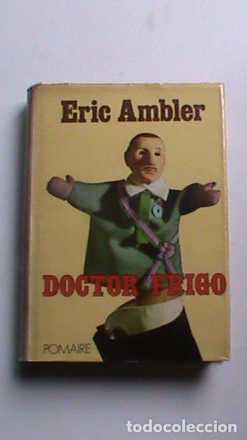 Libros: Doctor Frigo - Eric Ambler - Foto 1