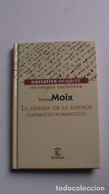 Libros: La herida de la esfinge (capriccio rom&aacute;ntico) - Terenci Moix - Foto 1