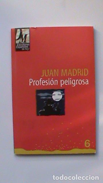Libros: Profesi&oacute;n peligrosa - Juan Madrid - Foto 1