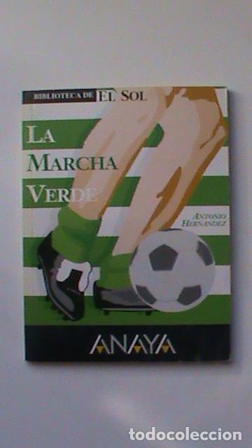 Libros: La marcha verde - Antonio Hern&aacute;ndez - Foto 1