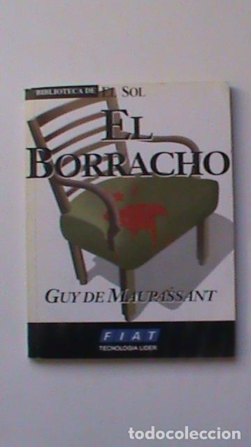 Libros: El borracho - Guy de Maupassant - Foto 1
