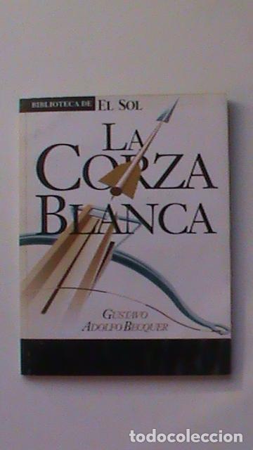 Libros: La corza blanca - Gustavo Adolfo B&eacute;cquer - Foto 1