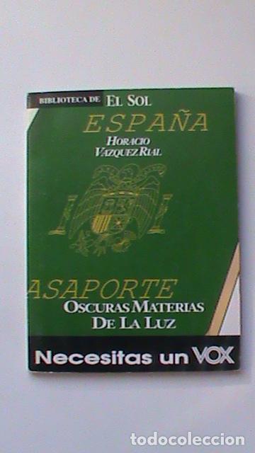 Libros: Oscuras materias de la luz - Horacio V&aacute;zquez Rial - Foto 1