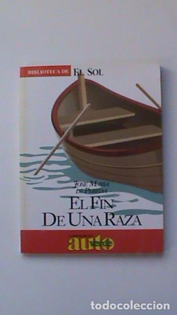 Libros: El fin de una raza - Jos&eacute; Mar&iacute;a de Pereda - Foto 1