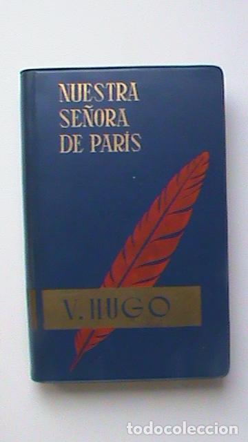 Libros: Nuestra se&ntilde;ora de Paris - V&iacute;ctor Hugo - Foto 1