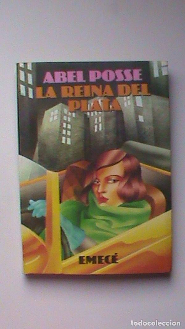 Libros: La reina del plata - Abel Posse - Foto 1