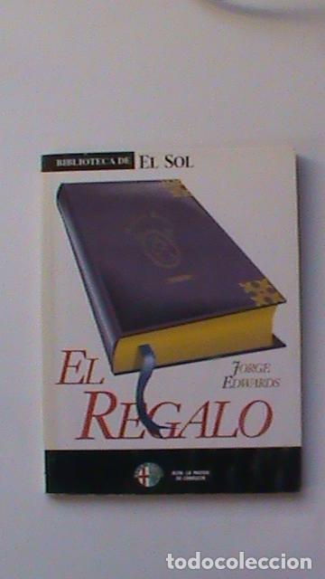 Libros: El regalo - Jorge Edwards - Foto 1