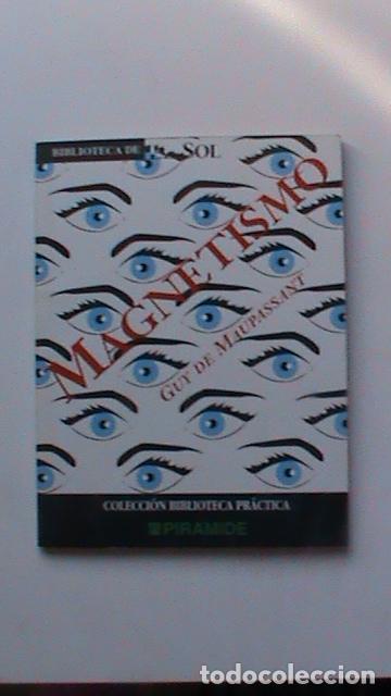 Libros: Magnetismo - Guy de Maupassant - Foto 1