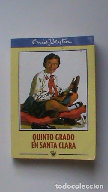 Libros: Quinto grado en Santa Clara - Enid Blyton - Foto 1
