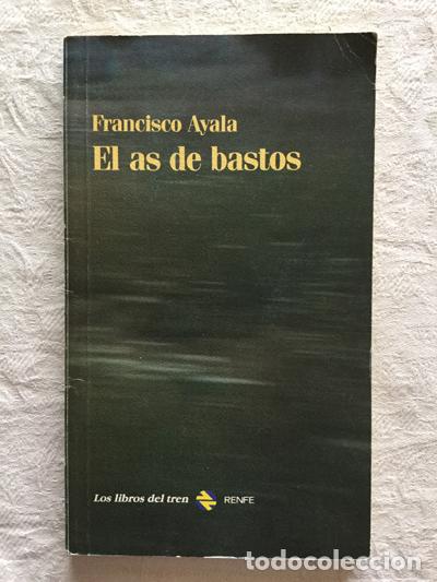 Libros: El as de bastos - Francisco Ayala - Foto 1