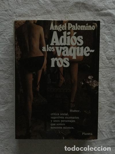 Libros: Adi&oacute;s a los vaqueros - &Aacute;ngel Palomino - Foto 1