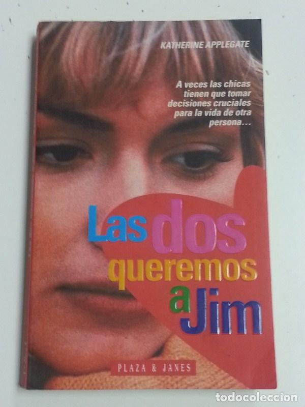 Libros: Las dos queremos a Jim - Katherine Applegate - Foto 1