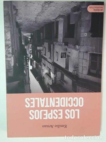 Libros: Los Espejos Occidentales - Emilio Arnao - Foto 1