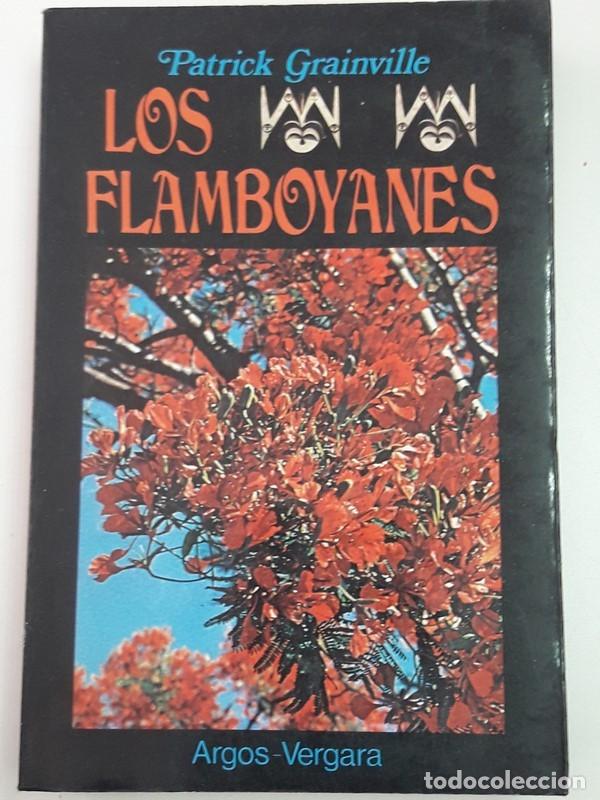 Libros: Los Flanboyanes - Patrick Grainville - Foto 1
