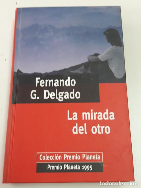 Libros: La Mirada del otro - Fernando G. Delgado - Foto 1
