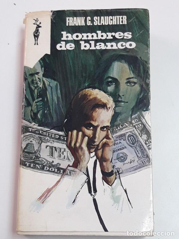 Libros: Hombres de blanco - Frank G. Slaughter - Foto 1