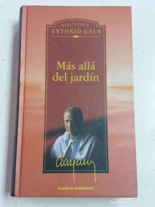 Libros: M&aacute;s all&aacute; del Jard&iacute;n - Antonio Gala - Foto 1