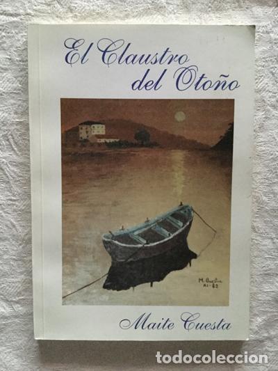 Libros: El claustro del oto&ntilde;o - Maite Cuesta - Foto 1