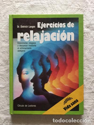 Libros: Ejercicios de relajaci&oacute;n - Dr. Dietrich Langen - Foto 1