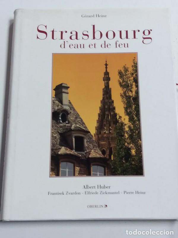 Livros em segunda m&atilde;o: Strasbourg d'eau et de feu - G&eacute;rard Heinz. Pierre Heinz