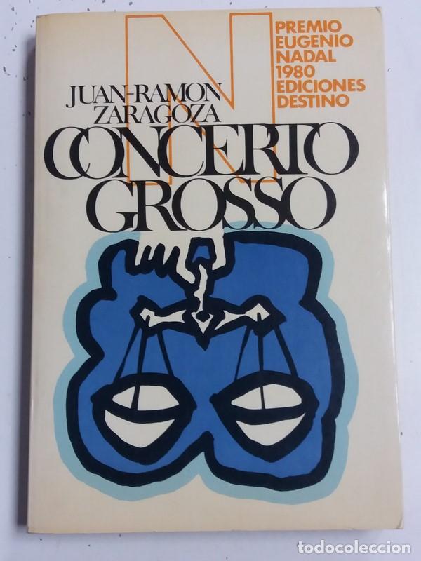 Libros: Concerto Grosso - Juan Ram&oacute;n Zaragoza - Foto 1
