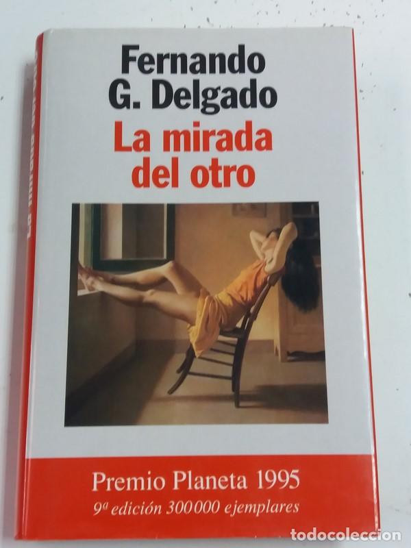 Libros: La mirada del otro - Fernando G. Delgado - Foto 1