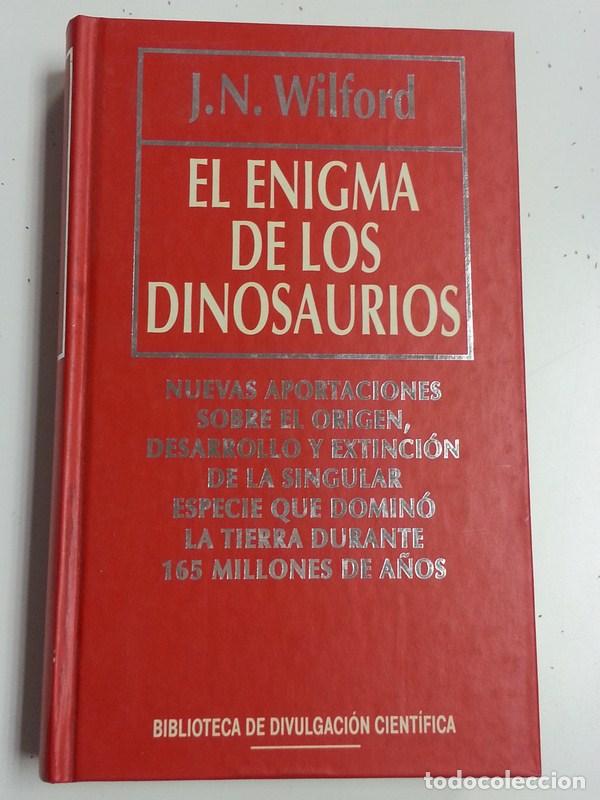 Libros: El enigma de los Dinosaurios - J.N. Wilford - Foto 1