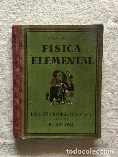Libros: F&iacute;sica elemental - Carlos Manent - Foto 1
