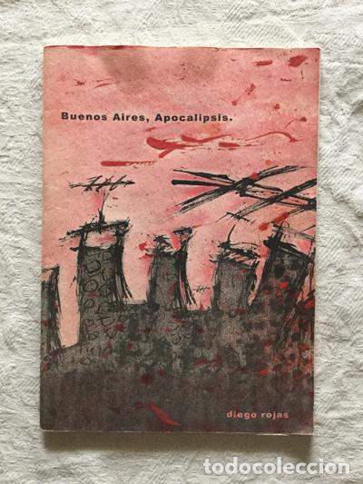 Libros: Buenos Aires, Apocalipsis - Diego Rojas - Foto 1