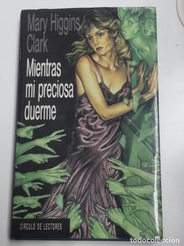 Libros: Mientras mi preciosa duerme - Mary Higgins Clark - Foto 1