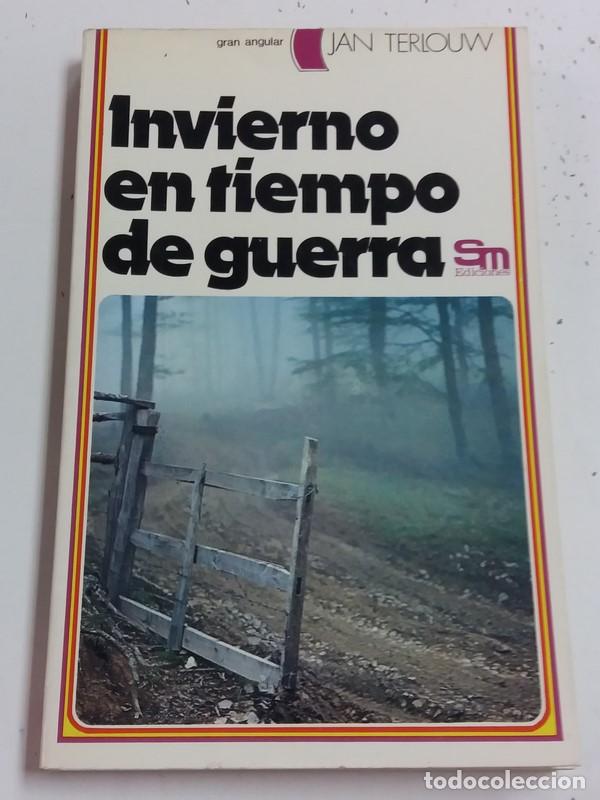 Libros: Invierno en Tiempo de Guerra - Jan Terlouw - Foto 1