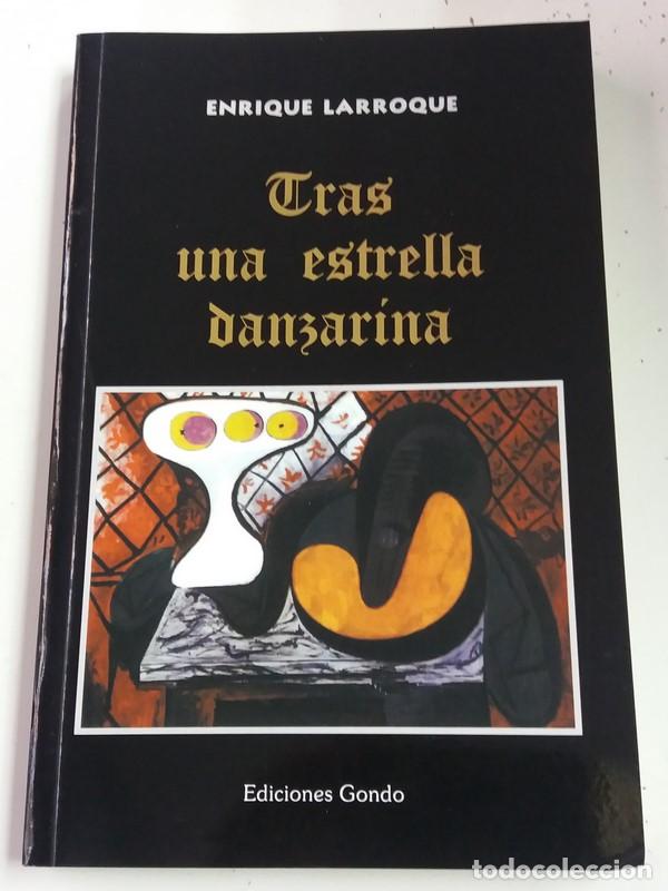 Libros: Tras una estrella Danzarina - Enrique Larroque - Foto 1