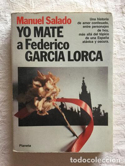 Libros: Yo mate a Federico Garc&iacute;a Lorca - Manuel Salado - Foto 1