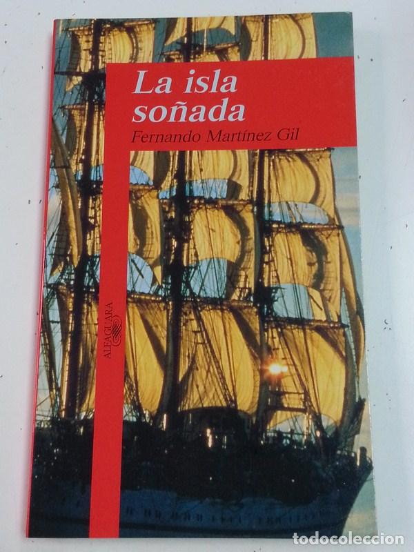 Libros: La isla so&ntilde;ada - Fernando mart&iacute;nez Gil - Foto 1