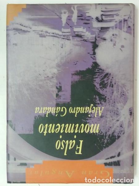 Libros: Falso Movimiento - Alejandro G&aacute;ndara - Foto 1