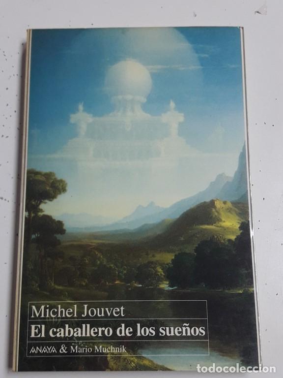 Libros: El Caballero de los sue&ntilde;os - Michel Jouvet - Foto 1