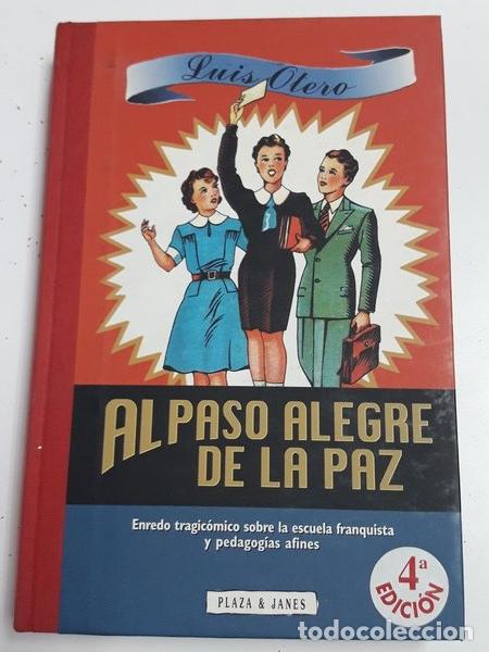 Libros: Al Paso Alegre de la Paz - Luis Otero - Foto 1