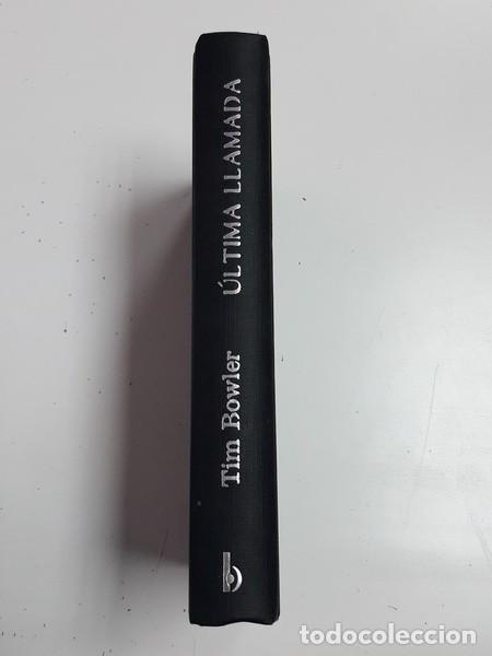 Libros: La &uacute;ltima llamada - Tim Bowler - Foto 1