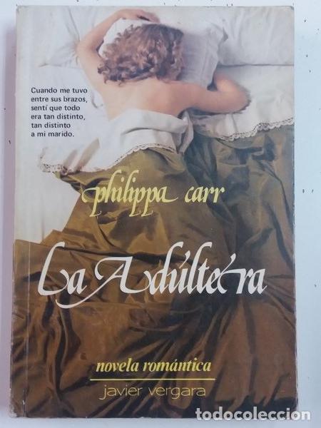 Libros: La Ad&uacute;ltera - Philippa Carr - Foto 1