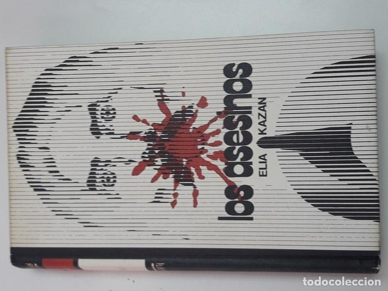 Libros: Los Asesinos - Elia Kazan - Foto 1