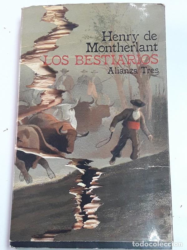 Libros: Los Bestiarios - Henry de Montherlant - Foto 1
