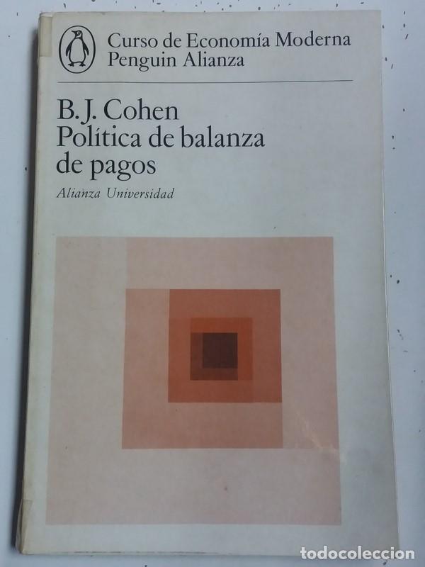 Libros: Pol&iacute;tica de Balanza de Pagos - B.J. Cohen - Foto 1