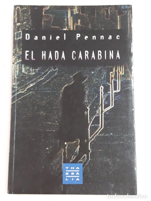 Libros: El hada Carabina - Daniel Pennac - Foto 1