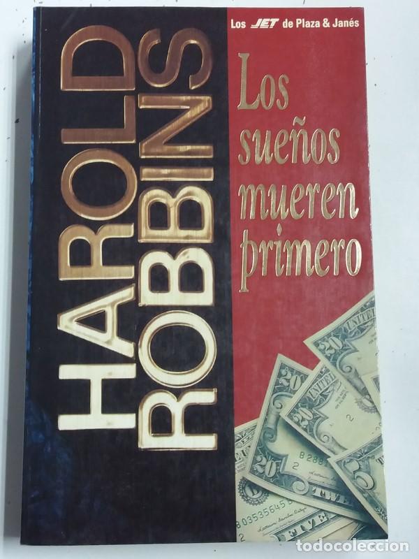 Libros: Los Sue&ntilde;os mueren primero - Harold Robbins - Foto 1