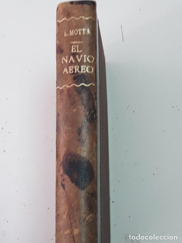 Libros: El Navio Aereo - Luis Motta - Foto 1