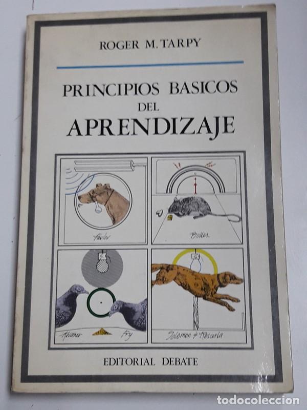 Libros: Principios Basicos del Aprendizaje - Roger M. Tarpy - Foto 1